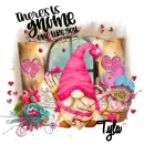 Tyla - There is Gnome One Like You Love Valentine Hearts Cupid