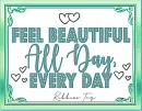 Feel Beautiful - by Robbie