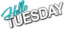 Hello Tuesday