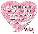 Just popping in my Friend - by Robbie