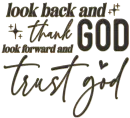 Look back and thank God