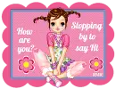Hi how are you? - by Robbie