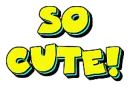 So Cute!