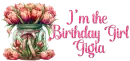 I'm the Birthday girl - Gigia