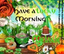 St Patrick's Have a....