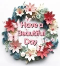 have a beautiful day - by Robbie