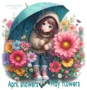 April Showers/May Flowers 