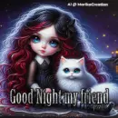 Good Night my friend