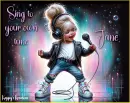 Sing to your own tune - Jane 