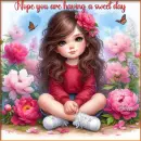 hope you are having a sweet day