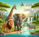 Have a Lovely Day