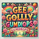 Gee golly gumdrops