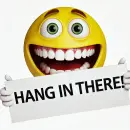 Smiley with a hang in there sign