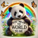Panda saying you mean the world to me