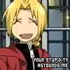 Your stupidity