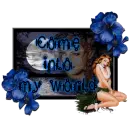 come into my world