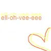 ell-oh-vee-eee