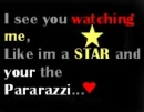 I'm a Star, Your a Stalker...
