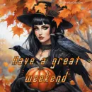 Have a great weekend