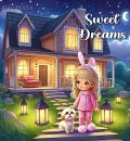 Sweet Dreams . . .