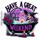 Have a great weekend