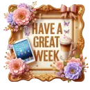 Have a great week