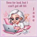 Time for bed, but...-Jane 