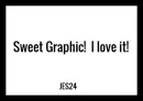 Sweet Graphic
