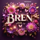 Bren love it
