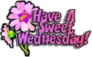 Have a sweet Wednesday