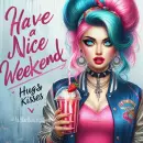 Have a nice weekend