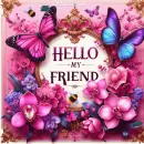 Hello my friend