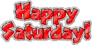 Happy Saturday
