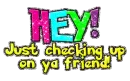 hey friend