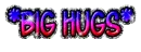Big hugs