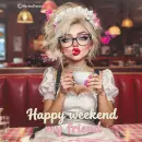 Happy weekend
