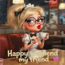 Happy weekend