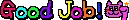 Good Job