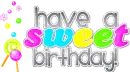 Have a sweet birthday
