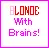 blonde with brains