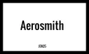 Aerosmith