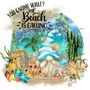 You Gnome What The Beach is Calling Summer