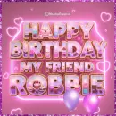 Happy Birthday my friend Robbie