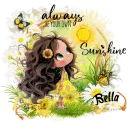 Bella - Always Be Your Own Sunshine