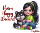 Have a Happy Weekend