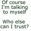 talking to myself