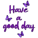 have a good day