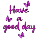 have a good day