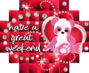 have a great weekend