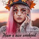 Happy weekend